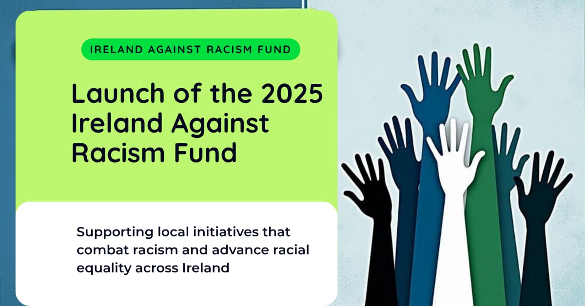 Ireland Against Racism Fund for 2025